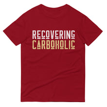 Load image into Gallery viewer, T-Shirt | Recovering CarboHolic