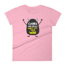 Load image into Gallery viewer, Ladies | Carbs Are Real