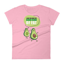 Load image into Gallery viewer, Ladies | Avocado Good Fat