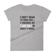 Load image into Gallery viewer, Ladies | Don't Mean To Brag