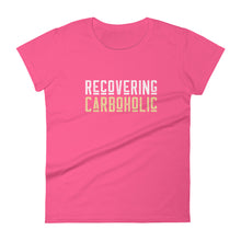 Load image into Gallery viewer, Ladies | Recovering CarboHolic