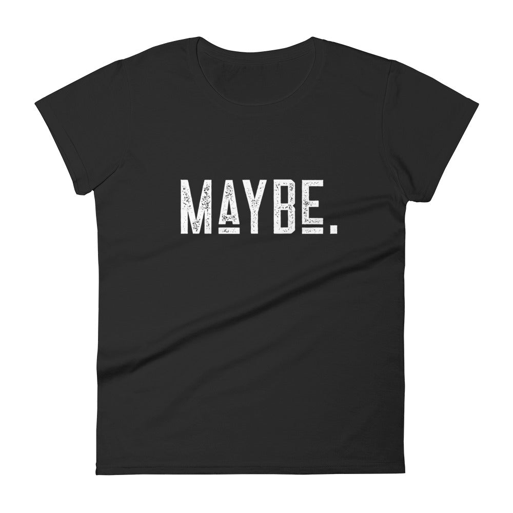 Ladies ｜ Maybe