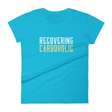 Load image into Gallery viewer, Ladies ｜ Recovering CarboHolic
